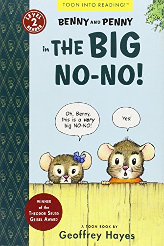 9781935179351: Benny and Penny in the Big No-No!: Toon Books Level 2