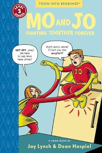 Imagen de archivo de Mo and Jo Fighting Together Forever: TOON Level 3 a la venta por SecondSale