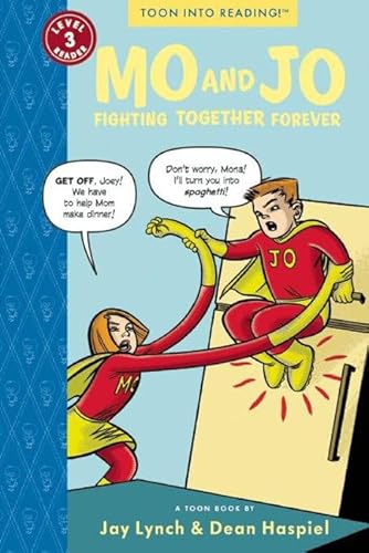 9781935179375: Mo and Jo Fighting Together Forever: Toon Books Level 3