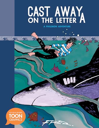 Stock image for Cast Away on the Letter a: a Philemon Adventure (a Toon Graphic) for sale by Better World Books: West