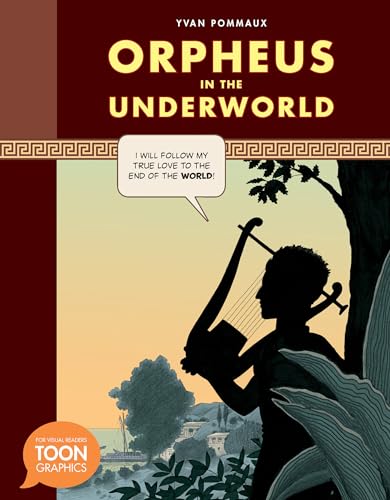 Stock image for Orpheus in the Underworld: A TOON Graphic (TOON Graphic Mythology) for sale by More Than Words