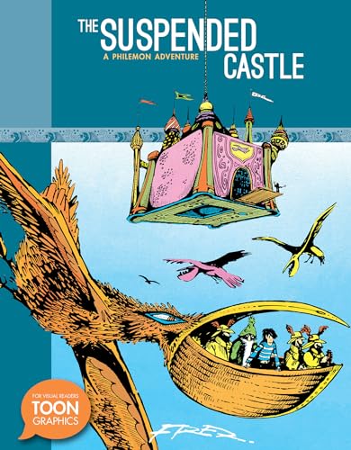 9781935179863: The Suspended Castle: A Philemon Adventure: A TOON Graphic (The Philemon Adventures)