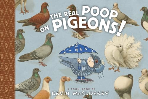 Stock image for The Real Poop on Pigeons!: TOON Level 1 (Giggle and Learn) for sale by Wonder Book