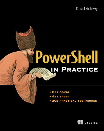 PowerShell in Practice - Siddaway, Richard