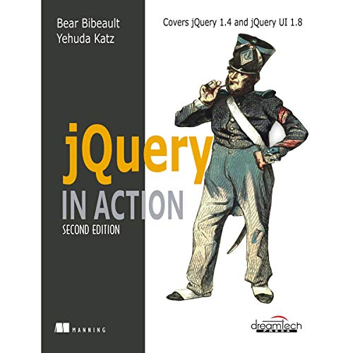 jQuery in Action, Second Edition (9781935182320) by Bibeault, Bear; Katz, Yehuda