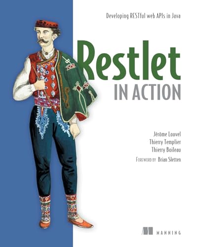9781935182344: Restlet in Action: Developing RESTful Web APIs in Java