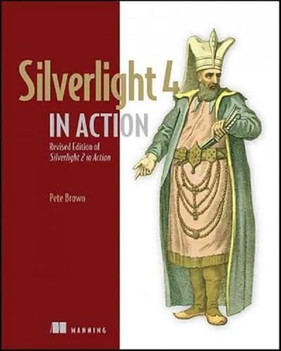 Beispielbild fr Silverlight 4 in Action zum Verkauf von Better World Books