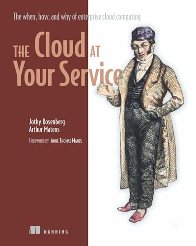 Beispielbild fr The Cloud at Your Service zum Verkauf von Better World Books: West