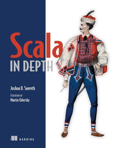 Stock image for Scala in Depth for sale by Better World Books
