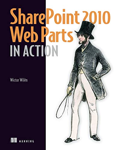 Beispielbild fr SharePoint 2010 Web Parts in Action zum Verkauf von Better World Books