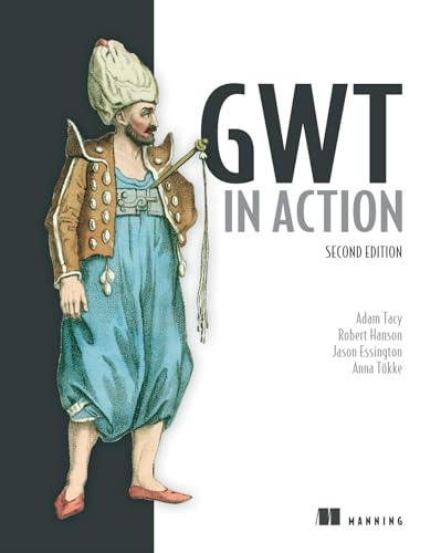 Beispielbild fr GWT in Action zum Verkauf von WorldofBooks