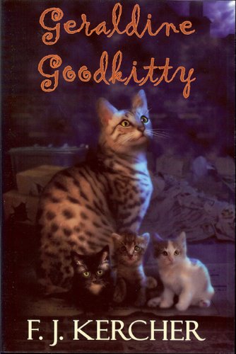 GERALDINE GOODKITTY: The Tale Of A Single Mother Surviving In An Urban Environment