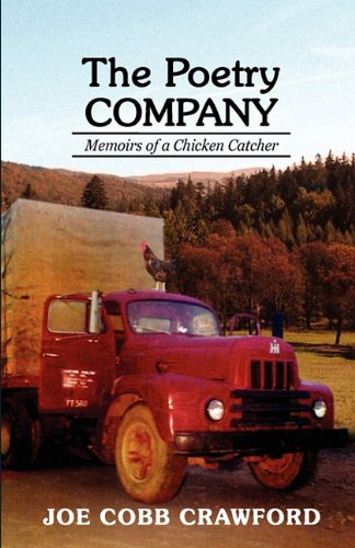 The Poetry Company: Memoirs of a Chicken Catcher - Crawford, Joe Cobb:  9781935186236 - AbeBooks