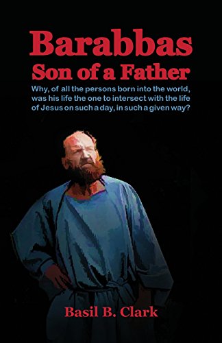 Stock image for Barabbas Son of a Father for sale by Lucky's Textbooks