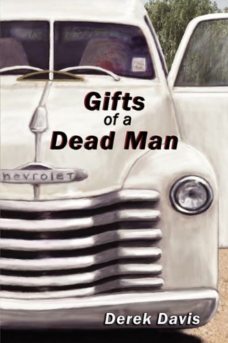 Gifts of a Dead Man (9781935188247) by Davis, Derek