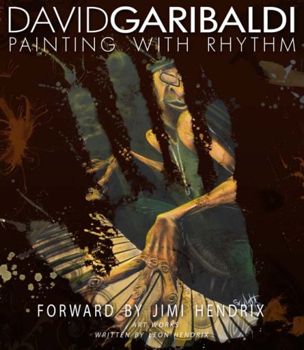 9781935190295: David Garibaldi Painting with Rhythm