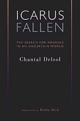 Icarus Fallen (Paperback) - Chantal Delsol