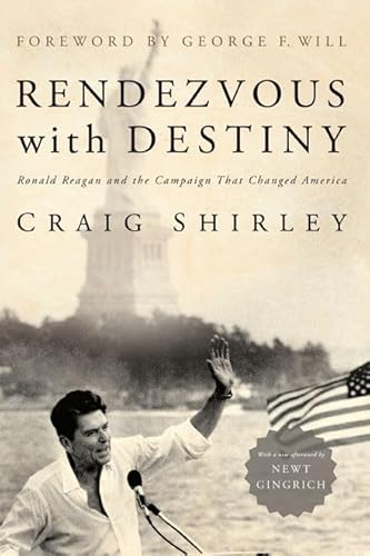 Beispielbild fr Rendezvous with Destiny: Ronald Reagan and the Campaign That Changed America zum Verkauf von Books From California