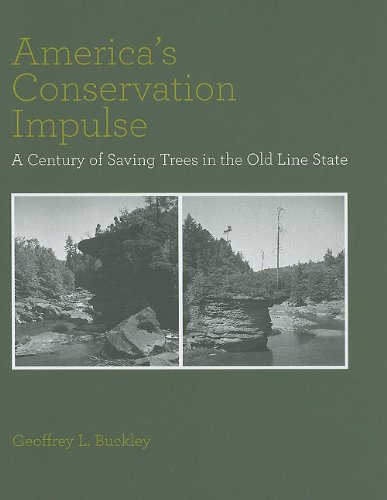 Stock image for America's Conservation Impulse: A Century of Saving Trees in the Old Line State (Center Books) for sale by Wonder Book