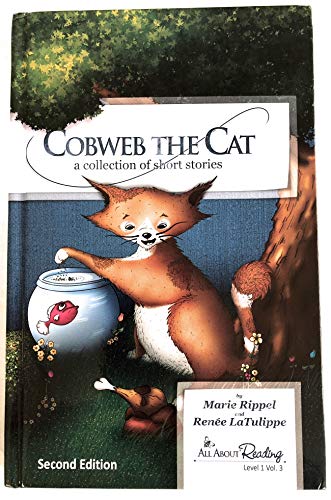 Beispielbild fr Cobweb the Cat a Collection of Short Stories Second Edition zum Verkauf von Dream Books Co.