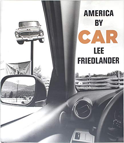 Lee Friedlander: America by Car - [Fraenkel Gallery]