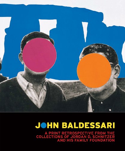 Stock image for John Baldessari: A Print Retrospective from the Collections of Jordan D. Schnitzer and his Family Foundation for sale by Ergodebooks