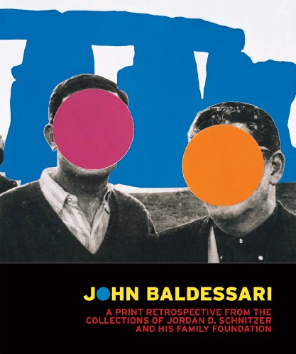 Stock image for John Baldessari: A Print Retrospective from the Collections of Jordan D. Schnitzer and his Family Foundation for sale by KuleliBooks