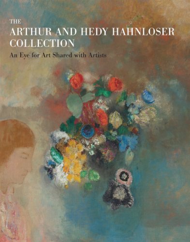 Stock image for The Arthur and Hedt Hahnloser Collection: An Eye for Art Shared with Artists for sale by ANARTIST