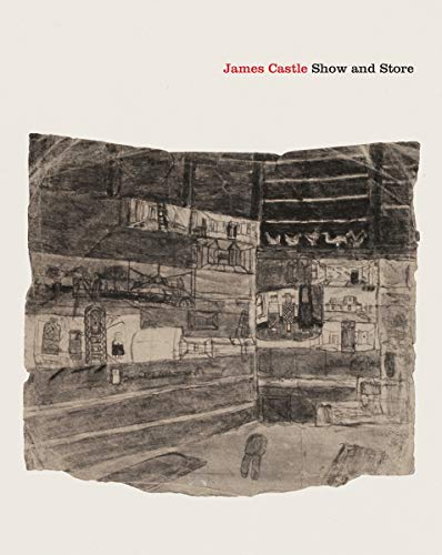 Stock image for James Castle: Show and Store for sale by HPB Inc.