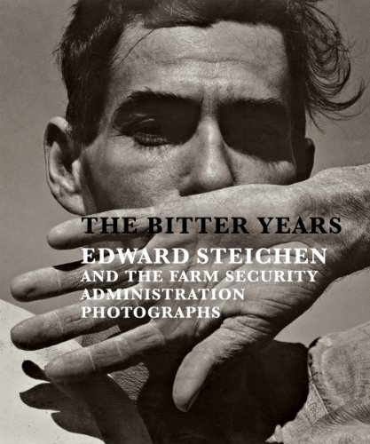 Imagen de archivo de The Bitter Years: Edward Steichen and the Farm Security Administration Photographs a la venta por Irish Booksellers