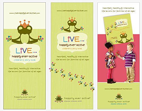 9781935204275: Live... Happily Ever Active: Heartfelt, Healthy & Interactive Life Lessons for Families of All Ages