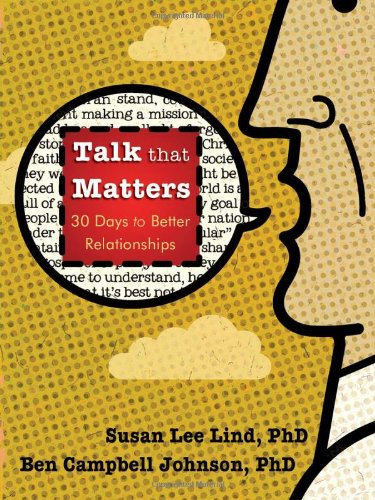 Beispielbild fr Talk That Matters: 30 Days to Better Relationships zum Verkauf von Wonder Book