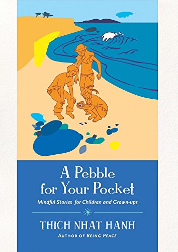 Beispielbild fr A Pebble for Your Pocket: Mindful Stories for Children and Grown-ups zum Verkauf von Revaluation Books