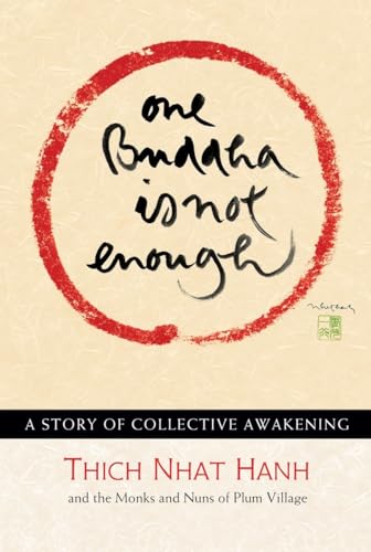 9781935209638: One Buddha is Not Enough: A Story of Collective Awakening