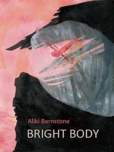 Beispielbild fr Bright Body zum Verkauf von Reilly Books