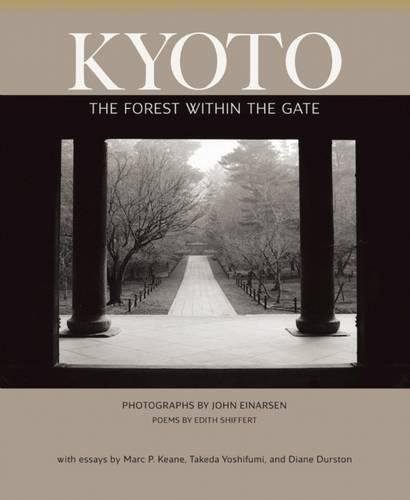 Stock image for Kyoto: The Forest Within the Gate for sale by Revaluation Books