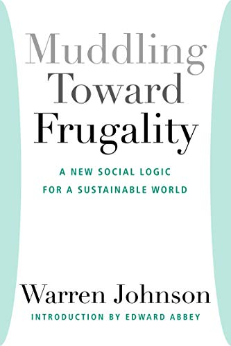 Imagen de archivo de Muddling Toward Frugality a la venta por SecondSale