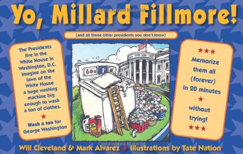 9781935212416: Yo, Millard Fillmore!: And All Those Other Presidents You Don't Know