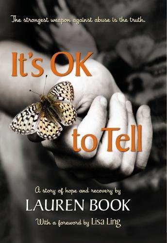 Beispielbild fr It's OK to Tell: A Story of Hope and Recovery zum Verkauf von WorldofBooks