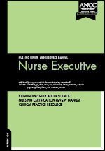 Beispielbild fr Nurse Executive: Nursing Review and Resource Manual zum Verkauf von Reliant Bookstore