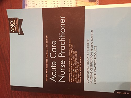 Beispielbild fr Acute Care Nurse Practitioner Review and Resource Manual zum Verkauf von HPB-Red