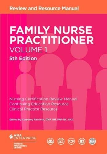 

Family Nurse Practitioner, Volume 1: Review and Resource Manual