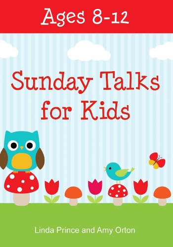 Beispielbild fr Sunday Talks for Kids (Ages 8-12) zum Verkauf von Once Upon A Time Books