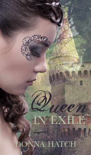 Queen in Exile - Donna Hatch