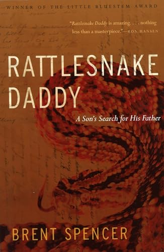 Beispielbild fr Rattlesnake Daddy: A Son's Search for His Father zum Verkauf von SecondSale