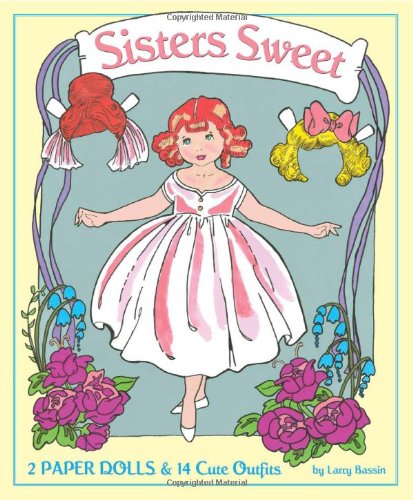 Beispielbild fr Sisters Sweet Paper Dolls zum Verkauf von ZBK Books