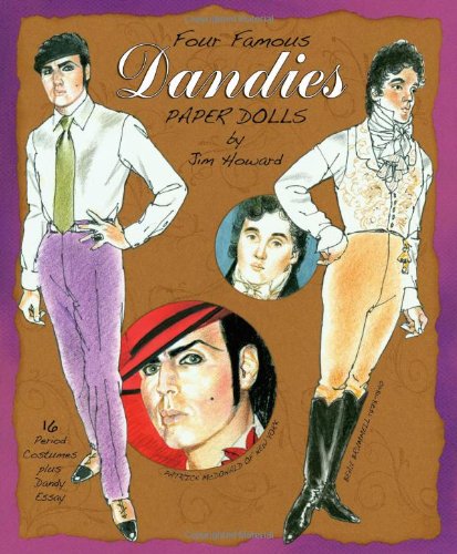 Four Famous Dandies Paper Dolls (9781935223269) by Jim Howard; Paper Dolls