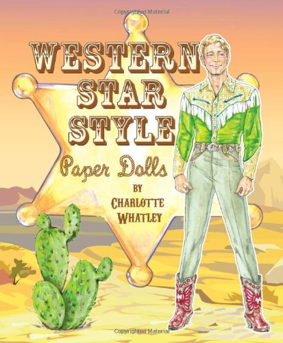 9781935223399: Western Star Style Paper Dolls by Charlotte Whatley, Paper Dolls (2011) Paperback