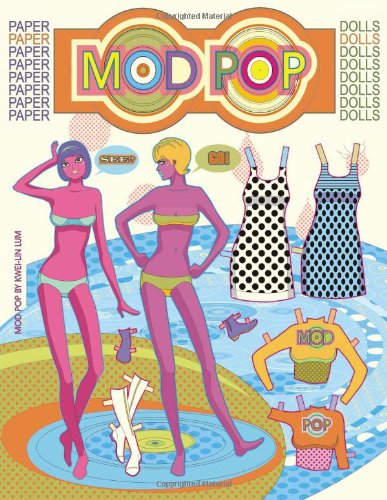MOD POP Paper Dolls (9781935223603) by Kwei-lin Lum; Paper Dolls