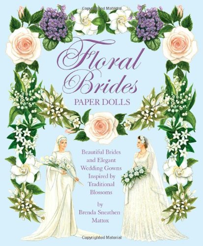 Stock image for Floral Brides Paper Dolls for sale by GF Books, Inc.